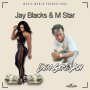 JAY BLACKS & M STAR - DEM GIRL YAH - SINGLE #ITUNES 12/30/16 @jayblacks24 