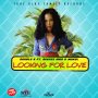 DOUBLE K FT. BEENIE MAN & WYKEL - LOOKING FOR LOVE - SINGLE #ITUNES 9/1/17
