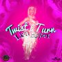 LISA HYPER - TWIST AND TURN - SINGLE #ITUNES 5/27/16 #PREORDER 5/13/16 @AllfacesEnt