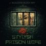 STYLYSH - PRISON WIFE - SINGLE #ITUNES 10/14/14 @officialstylysh @BlockMusic_BBE