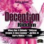 VARIOUS ARTISTS - DECEPTION RIDDIM #ITUNES 10/28/16 @SuhFarRecords