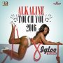 ALKALINE - TOUCH YOU 2016 - IGLOO RIDDIM - SINGLE - #ITUNES 3/11/14 @SO_UNIQUE_REC @MEHLIA_SUR