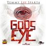 TOMMY LEE SPARTA - GODS EYE - SINGLE #ITUNES 5/6/16 #PREORDER 4/22/16 @guzumusiq @damagemusiq @tommyleesparta