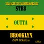 RAJAH DI MESSENJAH - STR8 OUTTA BROOKLYN (NEW JAMAICA) - SINGLE #ITUNES 6/16/17 @RaJahMessenJah8