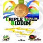 VARIOUS ARTISTS - TRIPLE GOLD RIDDIM #ITUNES 9/9/16 #PRE 8/26/16 @TuffChinRecords