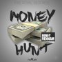 NINEY VENNAM - MONEY HUNT - SINGLE #ITUNES 7/29/16 @fireroyal