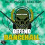 BLINGAZ PAGER - DEFEND DANCEHALL - SINGLE #ITUNES 1/14/14 @blingazpager