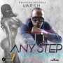 LADEN - ANY STEP - SINGLE #ITUNES 4/29/16 @DEADLINE1WORD