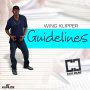 WING KLIPPER - GUIDELINES - SINGLE #ITUNES 1/8/16 @wingkilpper332