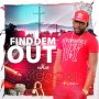 TYCOON - FIND DEM OUT - SINGLE #ITUNES 7/29/16