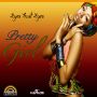 EYES TRUST EYES - PRETTY GIRL - SINGLE #ITUNES 6/17/14 @ReggaeNativeProductions