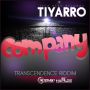 TIYARRO - COMPANY - SINGLE #ITUNES 7/31/15 @JEMYNIE1