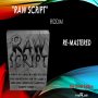 VARIOUS ARTISTS - RAW SCRIPT RIDDIM (REMASTERED) #ITUNES 6/23/17 @LOCKSLEYESAUND3
