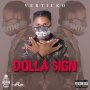 VERTICKO - DOLLA SIGN - SINGLE #ITUNES 5/5/17 #PREORDER 4/28/17 @theverticko