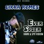 SIKKA RYMES - EVER SOBER - SINGLE #ITUNES 1/29/16 @jacerecords