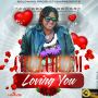 CHIZZ CHIZEN - LOVING YOU - SINGLE #ITUNES 7/29/14 @goldmindproduct