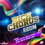 RICH CHORUS RIDDIM - KHAGO, G WHIZZ, ZAMUNDA & MORE #ITUNES 5/27/14 @studiovybz
