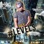 SKY - #LEVELS - #ITUNES 3/24 #PRE 3/17 @SkyBad876  