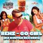 REHZ - GO GIRL - SINGLE #ITUNES 11/25/4 @djkunteh