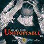 LIKKLE BOSSI - UNSTOPPABLE - SINGLE #ITUNES 4/7/17 @qbaddness