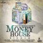 MONEY HOUSE RIDDIM #ITUNES 2/24 #PRE 2/17 ALKALINE MAVADO JAHMIEL @chimneyrecords 