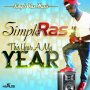 SIMPLE RAS - THIS YEAR A MY YEAR - SINGLE #ITUNES 3/18/16 @simpleras