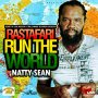 NATTY SEAN - RASTAFARI RUN THE WORLD - SINGLE #ITUNES 12/23/16 @nattyseanbeat @lalewisofficial