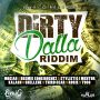 VARIOUS ARTIST - DIRTY DALLA RIDDIM #ITUNES 4/28/15 @i_mentor