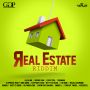 REAL ESTATE RIDDIM - #ITUNES 9/30/14 #PRE 9/9/14 ALKALINE BEENIE MAN ELEPHANT & MORE @GOODGOODPROD