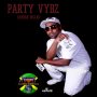 DAMIAN DOLLAR - PARTY VYBZ - SINGLE #ITUNES 5/27/16 @damiandollar