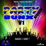 VARIOUS ARTISTS - PARTY BUNX RIDDIM #ITUNES 3/3/17 @MagicTouchRec