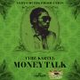 VYBZ KARTEL - MONEY TALK - SINGLE #ITUNES 8/7/15 #PREORDER 7/21/15 @andysmuzikprod