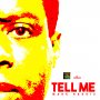 MARK HARRIS - TELL ME - SINGLE #ITUNES 8/19/16 @MarkHunterHarr1