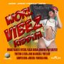 VARIOUS ARTIST - WORL VIBEZ RIDDIM #ITUNES 2/17/15 @Worl_Orda