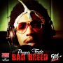 PROPA FADE - BAD BREED (50 CAL RIDDIM) - SINGLE #ITUNES 3/3/15 @jamie_yungvibez