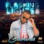 CUBANIS - FLASHING LIGHTS - SINGLE #ITUNES 7/7/17 @qauntanium_rec