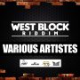 VARIOUS ARTISTS - WEST BLOCK RIDDIM #ITUNES 2/3/17 @bigshipkemys 