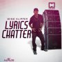 WING KLIPPER - LYRICS CHATTER - EP #ITUNES 12/18/15 @wingkilpper332