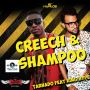 TARNADO FT. KING HYPE - CREECH & SHAMPOO - SINGLE #ITUNES 10/14/14 @highestaudio