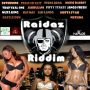 VARIOUS ARTIST - RAIDAZ RIDDIM #ITUNES 8/19/14 @TIBINZ