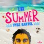 VYBZ KARTEL - SUMMER - SINGLE #ITUNES 6/3/16 #PREORDER 5/6/16 @tjrecords @iamthekartel
