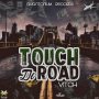 VITCH - TOUCH DI ROAD - SINGLE #ITUNES 9/8/17 @quantanium_rec @only1vitch