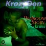KRAZY DON - BEDROOM STORY - SINGLE #ITUNES 1/15/16 @donovanthomps12