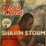 SHAWN STORM - HIGH GRADE - SINGLE #ITUNES 1/15/16 @crushroad876