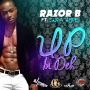 RAZOR B FT SUPA HYPE - UP IN DEH - SINGLE  #ITUNES 8/7/2015 @DJFRANKCOMUSIC 