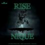 NIQUE - RISE - SINGLE #ITUNES 10/28/16 @crabitt