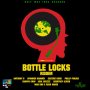 BOTTLE LOCKS RIDDIM - ANTHONY B, SPANNER BANNER, CULTURE KNOX #ITUNES 1/13/17 #PREORDER 12/23/16 @halfwaytree_rec