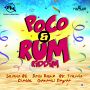 POCO & RUM RIDDIM - GENERAL DEGREE, DELLY RANX & MORE #ITUNES 2/18/14 @rivanile
