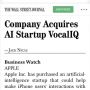 Bij de Wall Street Journal is er nog maar 1 bedrijf: Apple. Of bedoelen ze: “willekeurig bedrijf koopt VocalIQ?”