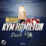 KYM HAMILTON - PACK UP - SINGLE #ITUNES 2/3/17 @lvaura